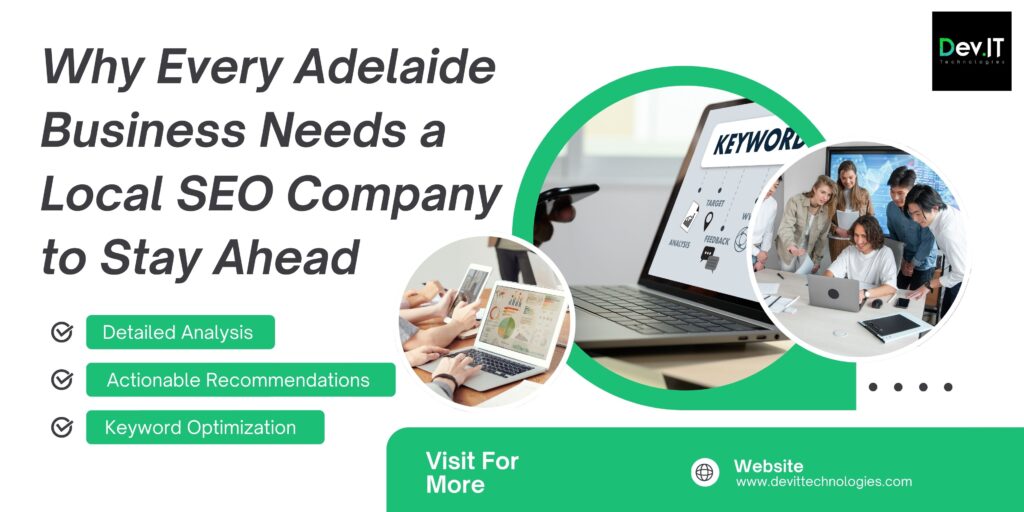 Why Every Adelaide Business Needs a Local SEO Company to Stay Ahead