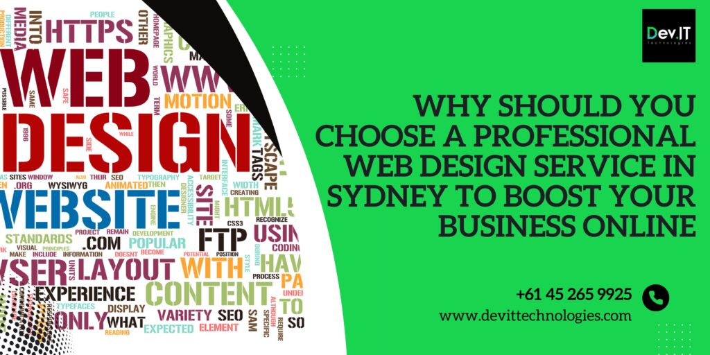 Why Should You Choose a Professional Web Design Service in Sydney to Boost Your Business Online? 1 Web Design Service in Sydney